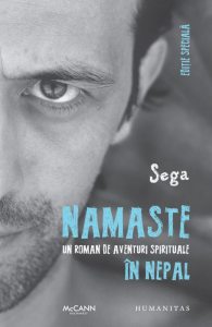 Namaste. Un roman de aventuri spirituale in Nepal. Editia 2015