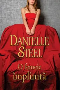 O femeie implinita de Danielle Steel