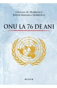 ONU la 76 de ani de Emilian M. Dobrescu