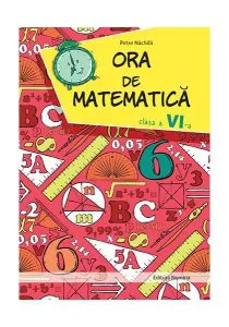 Ora de matematica clasa a VI-a