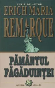 Pamantul fagaduintei de Erich Maria Remarque