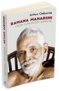 Ramana Maharshi. Calea cunoasterii supreme