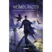 Razbunarea Vaduvei Albe (Seria Neimblanzitii, partea a III-a) -JACOB GREY de Jacob Grey