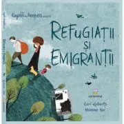 Refugiatii si emigrantii de Ceri Roberts