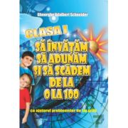 Sa invatam sa adunam si sa scadem de la 0 la 100, cu ajutorul problemelor de tip grila, clasa 1