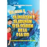 Sa invatam sa adunam si sa scadem de la 0 la 100, cu ajutorul problemelor de tip grila, clasa 1 de Gheorghe Adalbert Schneider