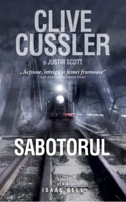 Sabotorul. Seria Isaac Bell de Clive Cussler