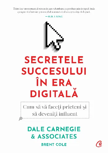 Secretele succesului în era digitală de Dale Carnegie