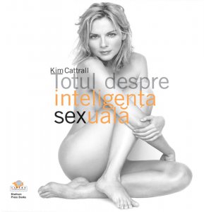 Totul despre inteligenta sexuala