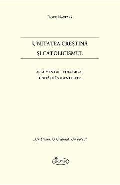 Unitatea Crestina si Catolicismul