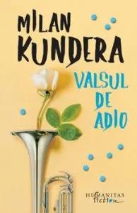 Valsul de adio de Milan Kundera