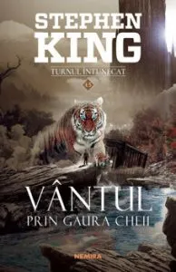 Vantul prin gaura cheii (Seria Turnul Intunecat) de Stephen King