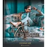 Vecini Volumul 7, Ultima tentatie de Hanna Lee