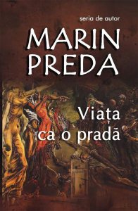 Viaţa ca o pradă