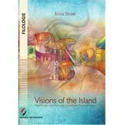 Visions of the Island. The mimetic and the ludic in Australian postcolonialism de Ilinca Stroe