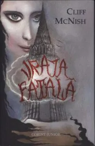 Vraja fatala de Cliff McNish