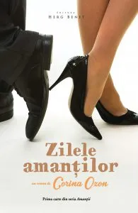 Zilele amantilor de Corina Ozon