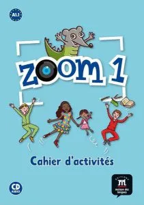 Zoom 1- Cahier d'exercices FLE   CD