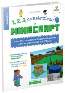 1, 2, 3, construiesc cu Minecraft