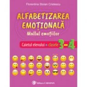 Alfabetizarea emotionala. Mallul emotiilor. Caietul elevului. Clasele 3-4