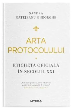 Arta protocolului de Sandra Gatejeanu Gheorghe