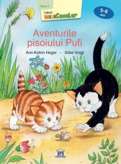 Aventurile pisoiului Pufi - Nivel 1 - 5-6 ani de Ann-Katrin Heger