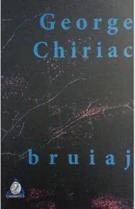 Bruiaj de George Chiriac