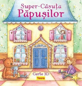Casuta papusilor - carte 3D