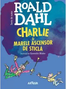 Charlie și Marele Ascensor de Sticlă | format mare