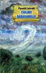 Ciulinii Baraganului de Panait Istrati