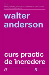 Curs practic de incredere. Ed a III-a