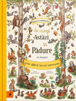 De mergi astăzi în pădure