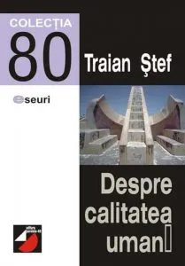 Despre calitatea umana