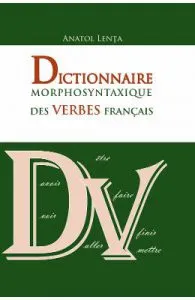 Dictionnaire morphosyntaxique des verbes francais de Anatol Lenta