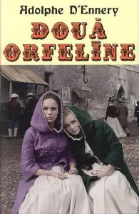Doua orfeline de Adolphe Philippe D'Ennery