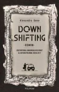 Downshifting de Alexandru Done
