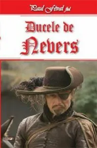 Ducele de Nevers de Paul Feval fiul