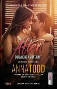 Dupa ce ne-am intalnit. Editie de film de Anna Todd