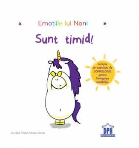 Emotiile lui Noni - sunt timid de Aurelie Chien Chow Chine