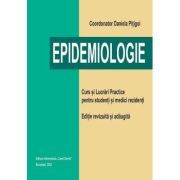Epidemiologie. Curs si lucrari practice pentru studenti si medici rezidenti