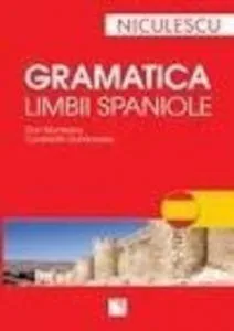 Gramatica limbii spaniole de Dan Munteanu