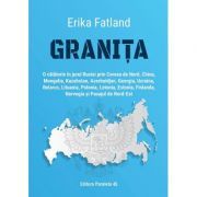 Granita. O calatorie in jurul Rusiei