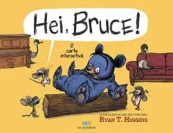 Hei, Bruce! de Ryan T. Higgins
