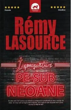 Impuscaturi pe sub neoane