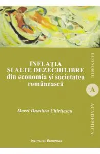 Inflatia si alte dezechilibre din economia si societatee romaneasca