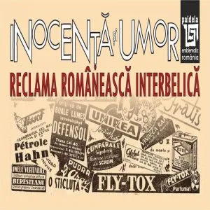 Inocenta si Umor. Reclama romaneasca interbelica