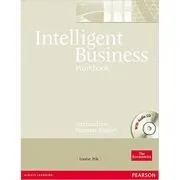 Intelligent Business Intermediate Workbook with Audio CD de Louise Pile
