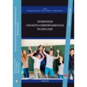 Interventii cognitiv-comportamentale in educatie. Ghid practic