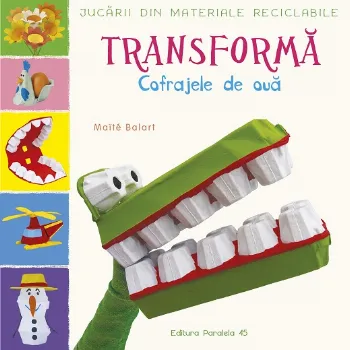 Jucării din materiale reciclabile. TRANSFORMĂ: Cofrajele de ouă de Maite Balart