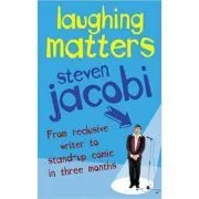 Laughing Matters de Steven Jacobi